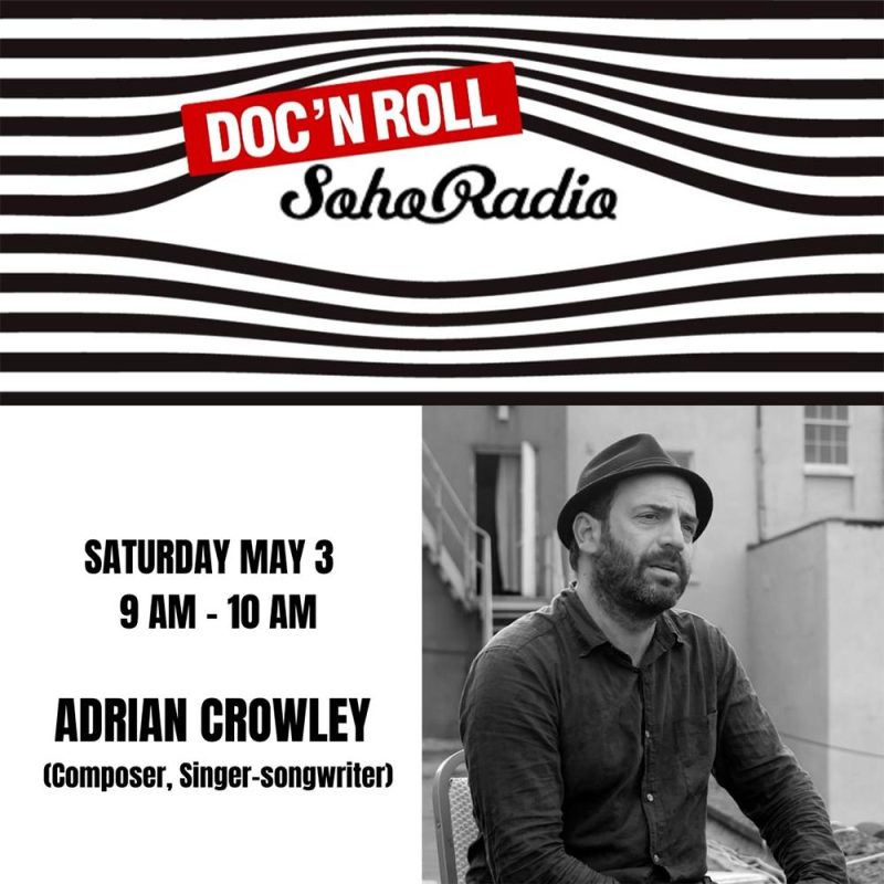 Doc ‘N Roll feat. Adrian Crowley (03/05/2025)